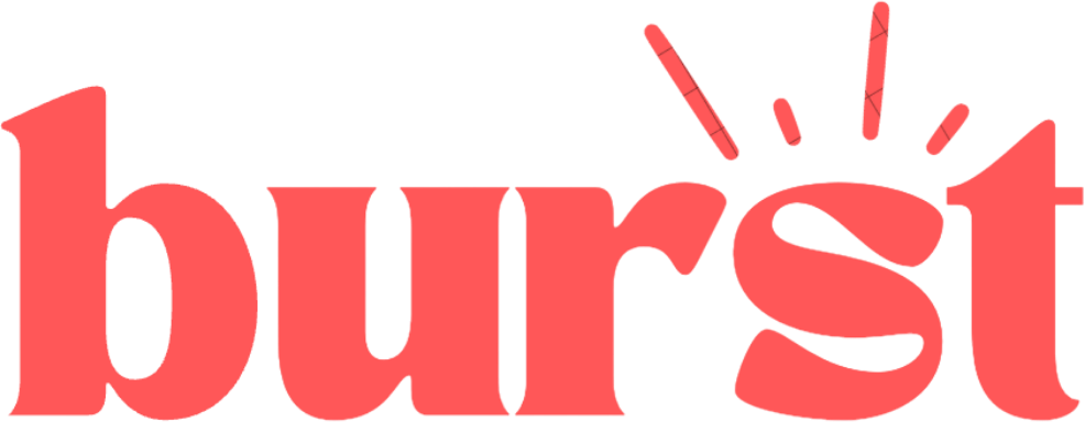 Burst